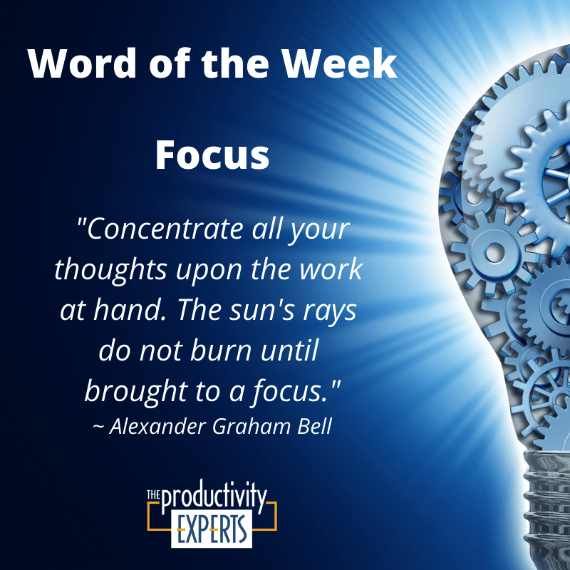 Word of the Week from Cathy Sexton - Productivity Expert and Profit Specialist