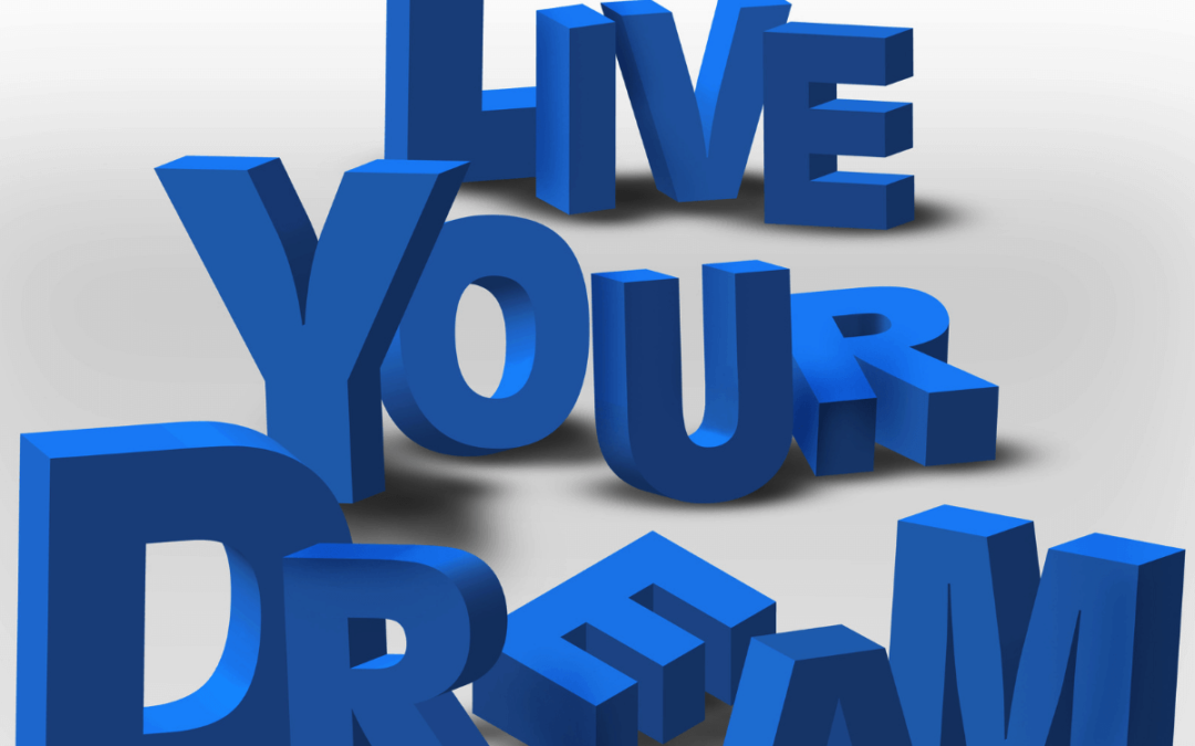 Live Your Dream and Build a Business You Love